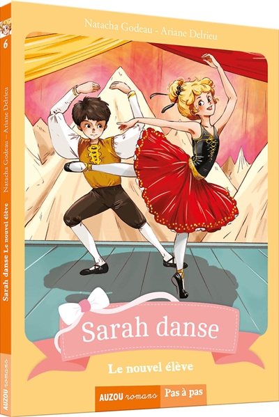 sarah danse. vol. 6. le nouvel élève