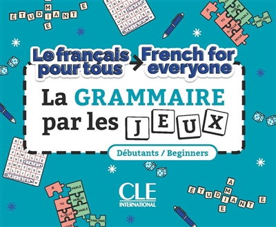 La grammaire par les jeux :...