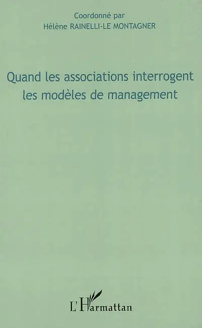 Quand les associations interrogent les modèles de management