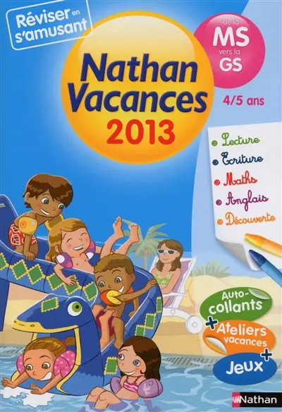 Nathan vacances 2013, de la MS vers la GS, 4-5 ans