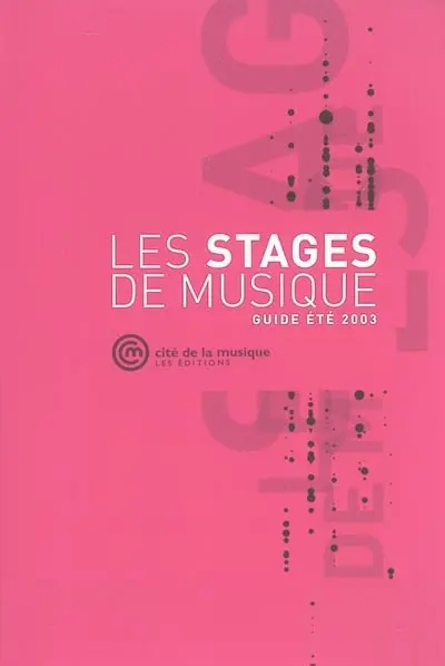 Les stages de musique : guide été 2003