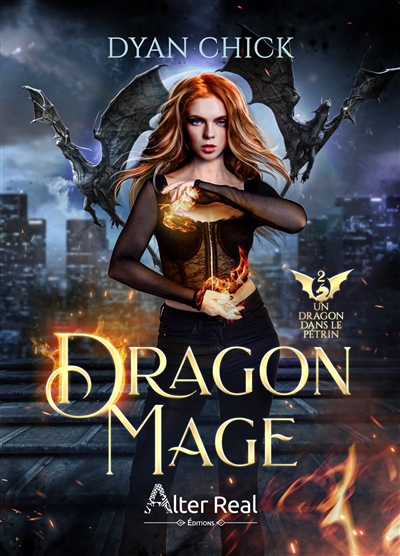 Dragon mage, tome 2 : Un dragon dans le pétrin