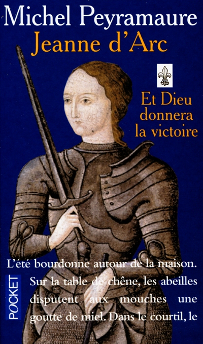 Jeanne d'Arc. Vol. 1. Et Dieu donnera la victoire