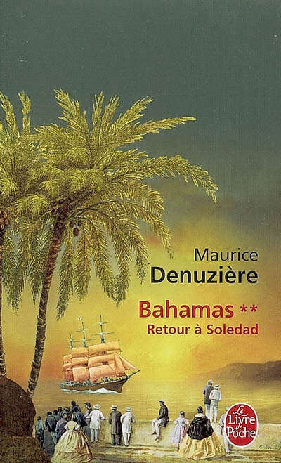 Bahamas. Vol. 2. Retour à Soledad