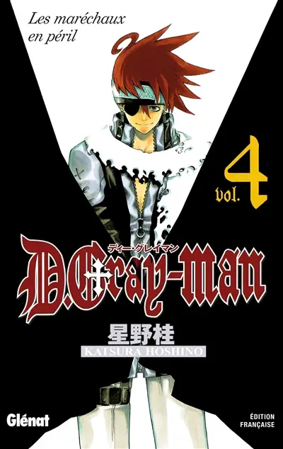 D. Gray-Man. Vol. 4. Les maréchaux en péril