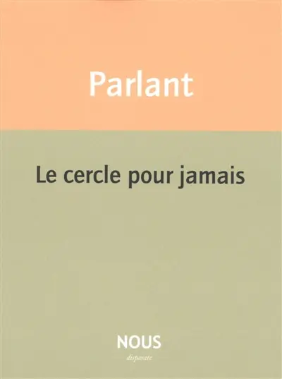 Le cercle pour jamais