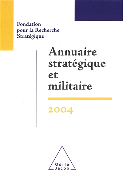 Annuaire stratégique et militaire 2004