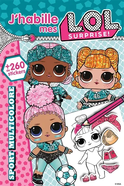 J'habille mes LOL surprise ! : sport multicolore