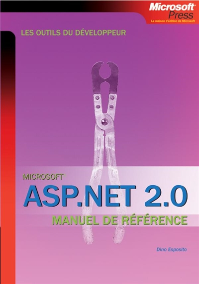 ASP.Net 2.0 : manuel de référence