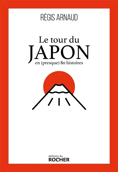 Le tour du Japon en (presque) 80 histoires