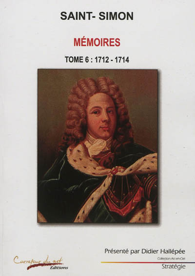 Mémoires. Vol. 6. 1712-1714