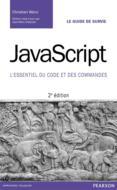JavaScript : l'essentiel du code et des commandes