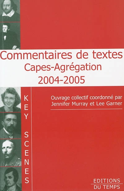 Key scenes : commentaires de textes Capes-agrégation, 2004-2005