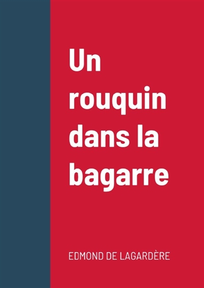Un rouquin dans la bagarre