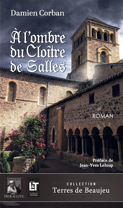 A l'ombre du Cloître de Salles