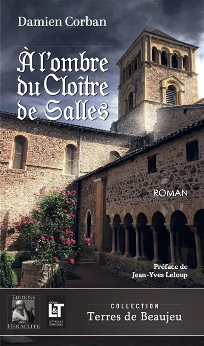 A l'ombre du Cloître de Salles