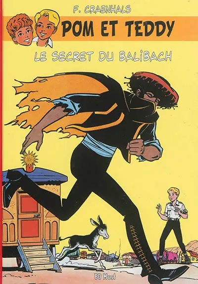 Pom et Teddy. Vol. 4. Le secret du balibach