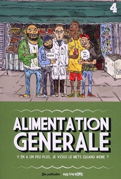 Alimentation générale : y en a un peu plus, je vous le mets quand même ?, n° 4