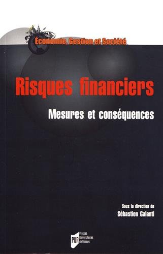 Risques financiers : mesures et conséquences