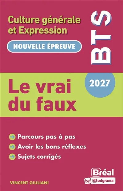Le vrai du faux : culture générale et expression : BTS 2027, nouvelle épreuve