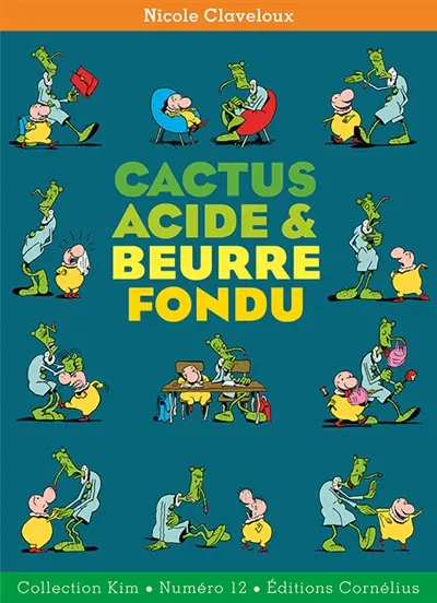 Cactus acide & Beurre fondu