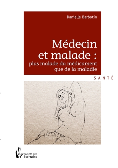 Médecin et malade : plus...