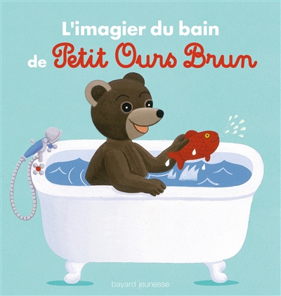 L'imagier du bain de Petit Ours Brun