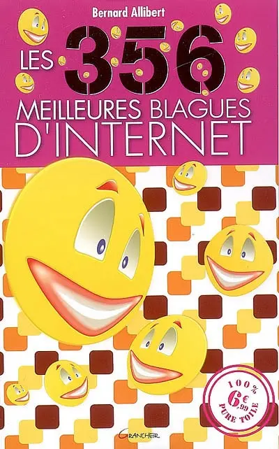 Les 356 meilleures blagues d'Internet