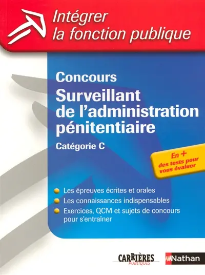 Concours surveillant de l'administration pénitentiaire : catégorie C