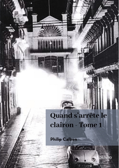 Quand s'arrête le clairon :...