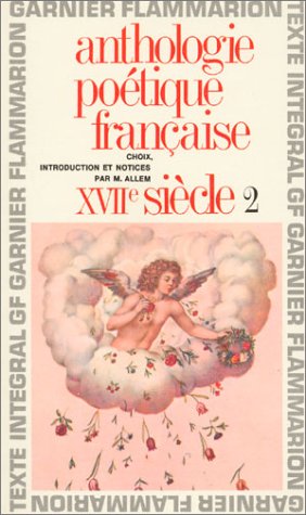 Anthologie poétique française : XVIIe siècle. Vol. 2