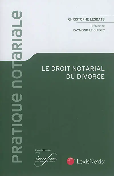 Le droit notarial du divorce