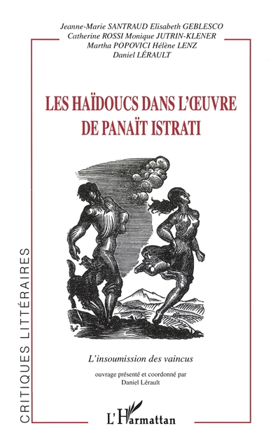 Les haïdoucs dans l'oeuvre de Panaït Istrati : l'insoumission des vaincus