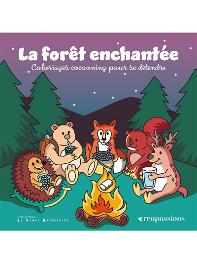La forêt enchantée :...