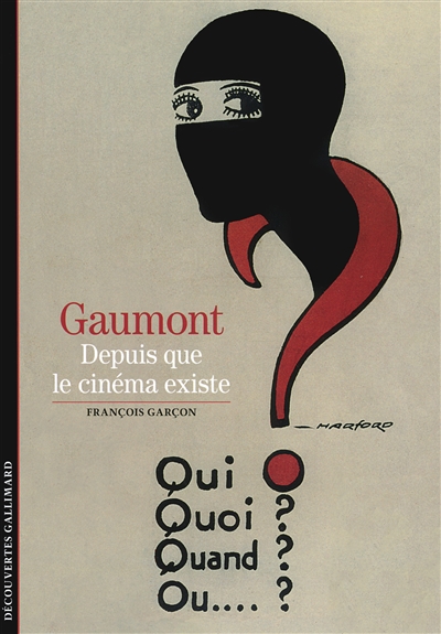 Gaumont : depuis que le cinéma existe : 120 ans