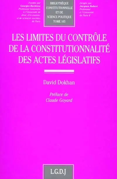 Les limites du contrôle de la constitutionnalité des actes législatifs