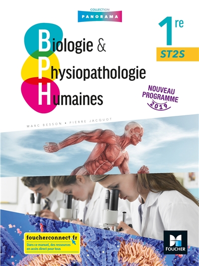 Biologie & physiopathologie humaines 1re ST2S : nouveau programme 2019