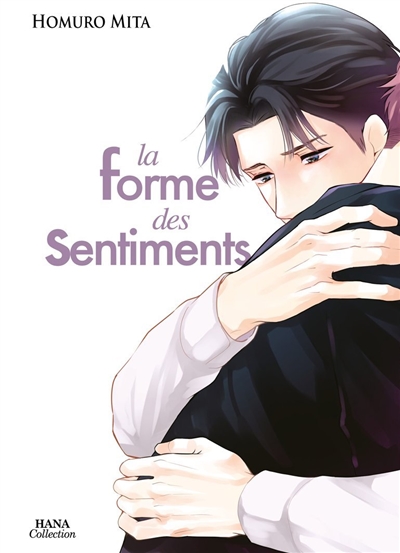 La forme des sentiments. Vol. 1