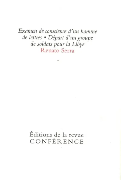 Examen de conscience d'un homme de lettres. Départ d'un groupe de soldats pour la Libye