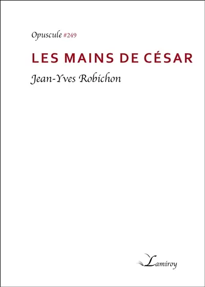Les mains de César