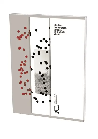 L'herbier des tranchées, sentinelle de la Grande Guerre
