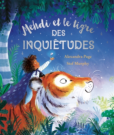 Mehdi et le tigre des inquiétudes