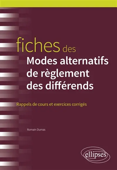 Fiches des modes alternatifs de règlement des différends : rappels de cours et exercices corrigés