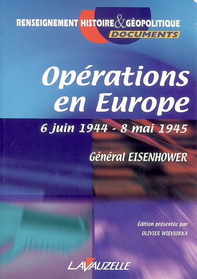Les opérations en Europe des forces expéditionnaires alliées, 6 juin 1944-8 mai 1945