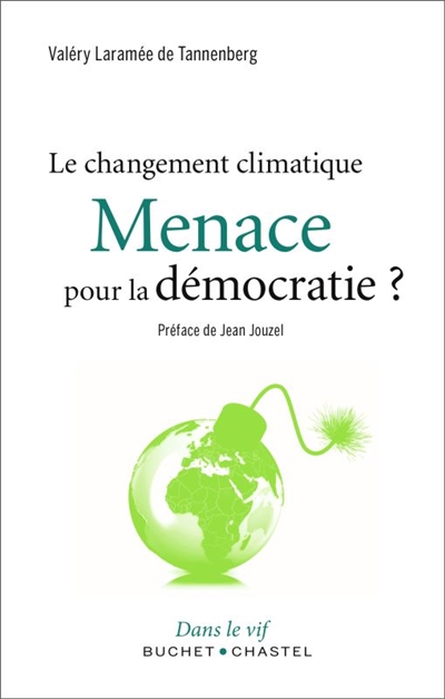 Le changement climatique : menace pour la démocratie