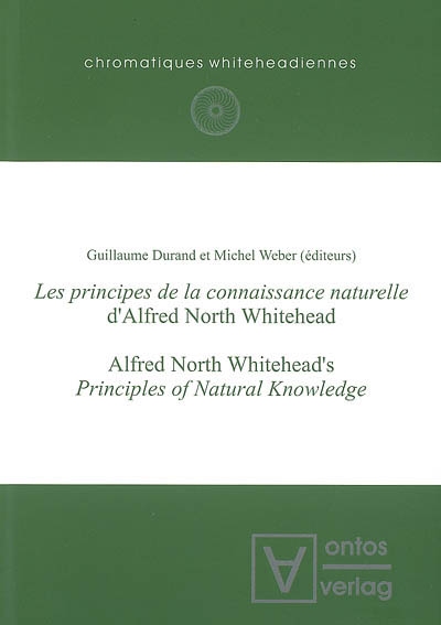 Les principes de la connaissance naturelle d'Alfred North Whitehead. Alfred North Whitehead's Principles of natural knowledege