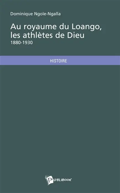 Au royaume du loango, les athlètes de dieu