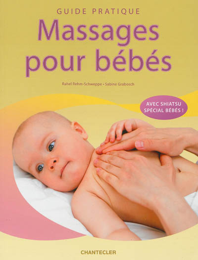 Massages pour bébés : guide pratique