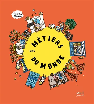 Mes métiers du monde