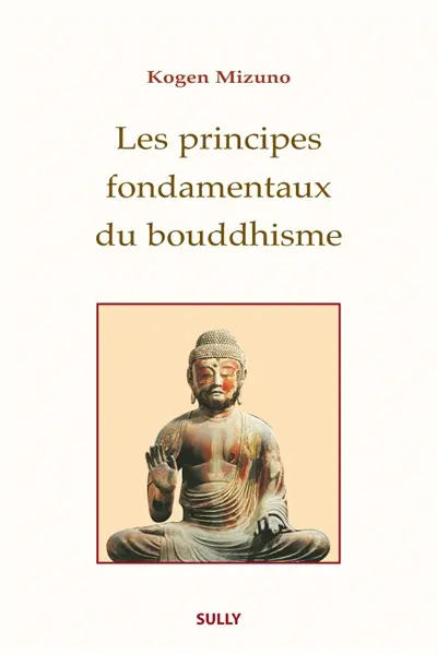 Les principes fondamentaux du bouddhisme